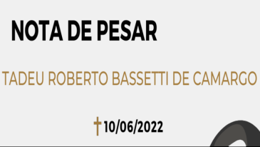Nota de Falecimento -Tadeu Roberto Bassetti de Camargo | Not&iacute;cias